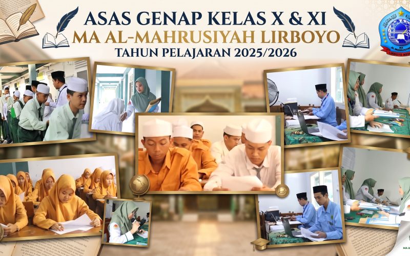 Sukseskan Evaluasi Belajar: Pelaksanaan ASAS Genap Kelas X & XI MA Al-Mahrusiyah Lirboyo Tahun Pelajaran 2025/2026