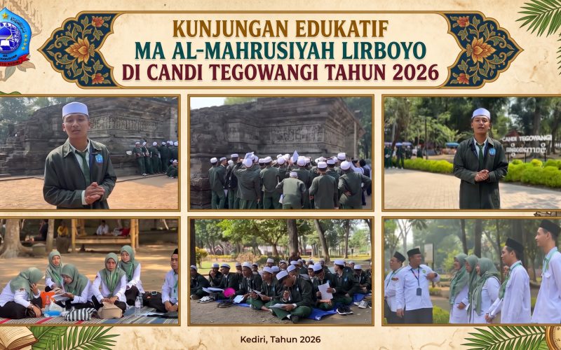 Menjelajah Lorong Waktu: Keseruan Kunjungan Edukatif MA Al-Mahrusiyah Lirboyo di Candi Tegowangi 2026