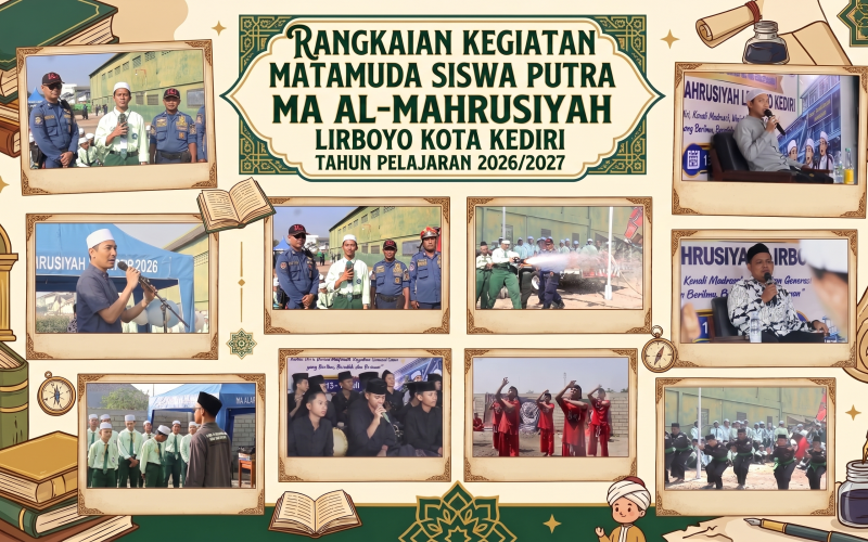 Semangat Baru, Langkah Baru: Keseruan MATAMUDA Siswa Putra MA Al-Mahrusiyah 2026/2027!