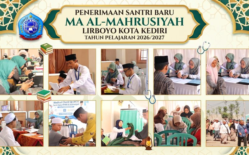 Wujudkan Generasi Beradab & Berprestasi: Pendaftaran MA Al-Mahrusiyah Lirboyo 2026/2027 Telah Dibuka